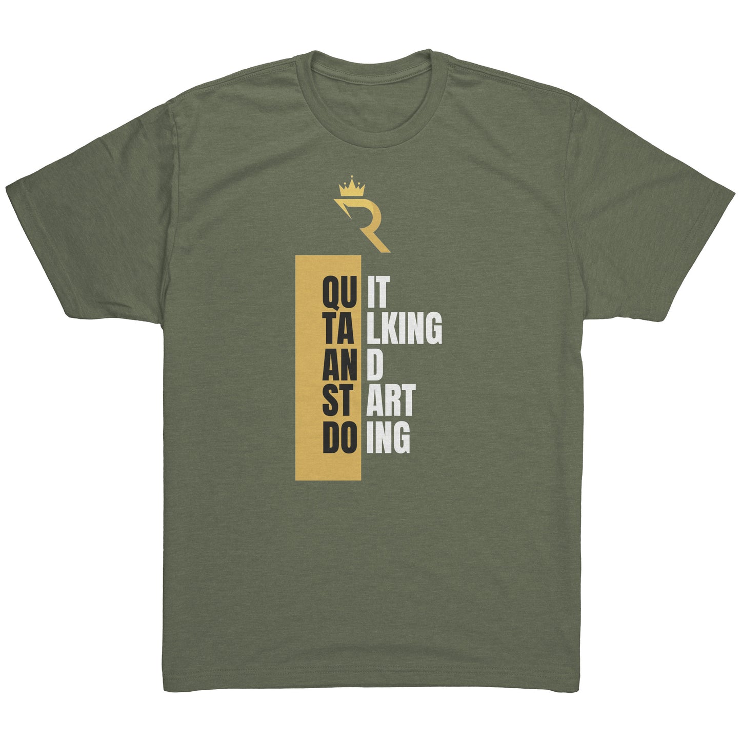 Quit Talking! T-Shirts